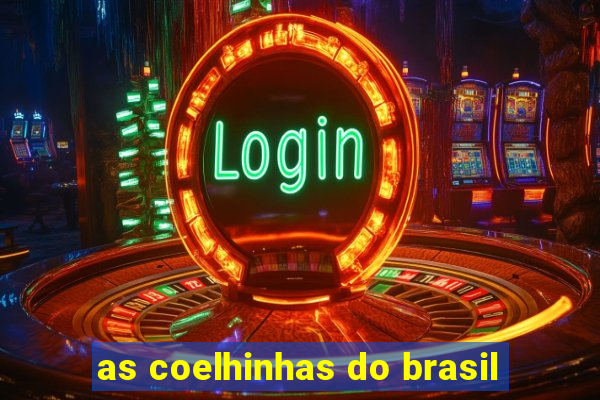 as coelhinhas do brasil